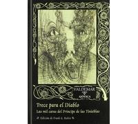 Trece para el Diablo: Las mil caras del Príncipe de las Tinieblas (Gótica)