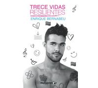 Trece Vidas Resilientes