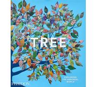 Tree: Exploring the Arboreal World (GENERAL NON-FICTION)