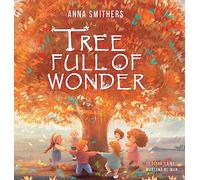 Tree Full of Wonder: An educational, rhyming book about magic of trees for children: 1 (World Full of Wonder)
