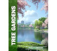 Tree Gardens Photo Book | Tranquil Garden Views Featuring Lush Foliage And Serene Nature Photography
