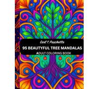 Tree Mandala Coloring Book For Adults: Stress Relief • Mindfulness • Relaxation • Creativity Boost