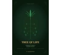 Tree of Life: A Beginner's Guide to Cannabis Genetics