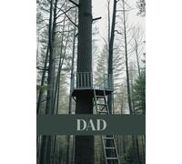 Tree Stand Journal for Men, Hunter's Paradise Notebook for Father's Day, Dad's Birthday Gift: 120 White Lined Pages, 6"x9", Eco-Friendly