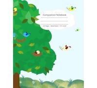 Tree with birds Composition Notebook: Cute Journal with birds nesting in a Tree on the cover for kids - 110 pages - 7.5" x 9.25" - Wide Ruled