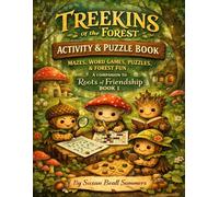 Treekins of the Forest: Activity and Puzzle fun: MAZES, WORD GAMES, PUZZLES, & FOREST FUN A COMPANION TO Roots of Friendship BOOK 1