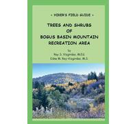 TREES AND SHRUBS OF BOGUS BASIN SKI AREA