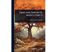 Trees And Shrubs Of Mexico, Part 2