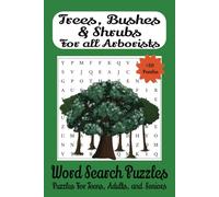 Trees, Bushes & Shrubs for all Arborists Word Search0: Trees, Bushes, and Shrubs for all Arborists | Word searches with easy-to-read print, Trees, ... Gifts for Vacations, Holidays and Free times