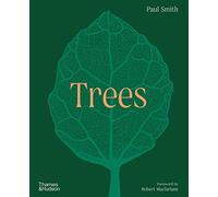 Trees: From Root to Leaf - A Financial Times Book of the Year