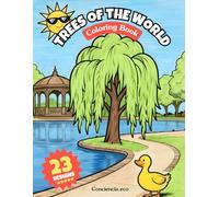 Trees of the World Coloring Book: Educational Botanical Field Guide for Kids Ages 4-8 and 8-12. Features 23 Unique Designs, Fun Facts, and Color Guides.