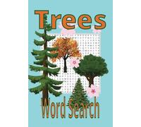 Trees Word Search: Names of types of trees puzzle for kids , teen and adults. Great gift for holiday or birthday even normal day to travel and relax. 6x9in solution included