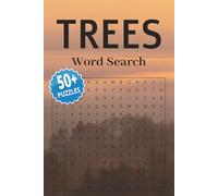 Trees Word Search Puzzle Book: Puzzles with Easy To Read Print about Trees From Around The World, Nature and More | 6x9 inches, 110 pages | 50+ Games … Gifts for Vacations, Holidays and Relaxation