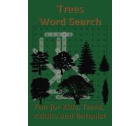 Trees Word Search Puzzle Book: Word Search with Easy to Read Print about Trees and Botany | 6x9 inches, 110 Pages | 50+ Puzzles…Gift for Holidays, Vacations, Kids, Adults and Free Times