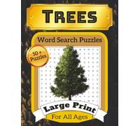 Trees Word Search Puzzles: Word Searches with Easy to Read Large Print about Trees, Nature, Botanical Wonders and More | 8.5x11 inches, 110 pages | ... Gift for Vacations, Holidays, and Free Times