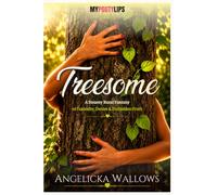 Treesome: A Steamy Rural Fantasy of Curiosity, Desire, and Forbidden Fruit