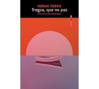 Tregua, que no paz (NARRATIVA SEXTO PISO)