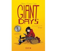Treiman, Lissa - Giant Days Volume 1: Collects Giant Days #1-4
