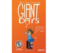 Treiman, Lissa - Giant Days Volume 2: Collects Giant Days #5-8 (GIANT DAYS TP)