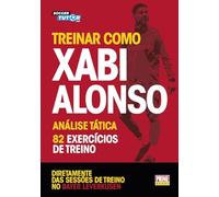 Treinar como Xabi Alonso