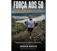 Treinar depois do Coração: O Guia para Homens com Historial Cardíaco que Querem Voltar a Ser Fortes (Força aos 50)