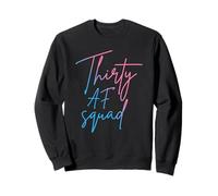 Treinta AF Squad 30th Bday Turning 30 Party 30th Birthday Sudadera