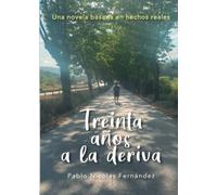 Treinta años a la deriva: 1 (Didot)