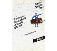 Treinta años de psiquiatría en España: 1956-1986: 22 (Ensayo)
