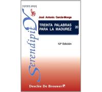 Treinta Palabras Para La Madurez