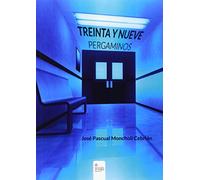 Treinta y nueve pergaminos (SIN COLECCION)