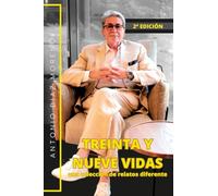 TREINTA Y NUEVE VIDAS: UNA COLECCIÓN DE RELATOS DIFERENTES