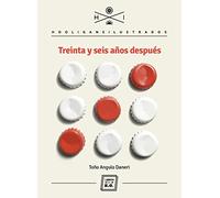 Treinta y seis años después: 19 (Hooligans Ilustrados)