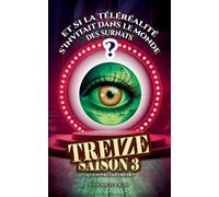 Treize saison 3: Qui survivra à MacGregor ?