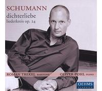 Trekel,Roman^Pohl,Oliver - Dichterliebe Op.48 - 5 Lieder - Liderkreis Op.24