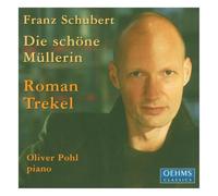 Trekel,Roman - Schubert: Die schöne Müllerin