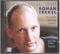 Trekel, Roman - Works By Schubert Brahms Duparc