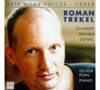 Trekel, Roman - Works By Schubert Brahms Duparc