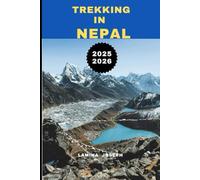 TREKKING IN NEPAL 2025-2026: 10 (Explore Trails and Towns)