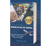 Trekking in the Himalayas of Nepal 2026: Step-by-Step Travel Guide for Beginners - Permits, Routes, Packing, and Local Tips (Know Before You Go)
