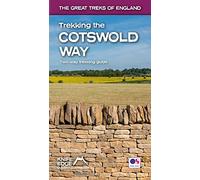 Trekking the Cotswold Way (2022): Two-way guidebook: Two-way guidebook with OS 1:25k maps: 18 different itineraries): 3 (The Great Treks of England)