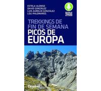 Trekkings De Fin De Semana Por los picos De Europa (Guías excursionistas Desnivel)