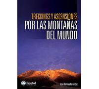 Trekkings y ascensiones por las montañas del mundo (SIN COLECCION)