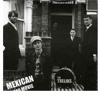 Treliks, The - Mexican Road Movie