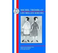 Tremblay: Les Belles Soeurs (French Texts)