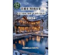 TREMBLE GUIDE DE VOYAGE 2026