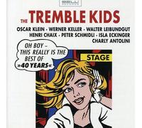 Tremble Kids - The Best Of 40 Years