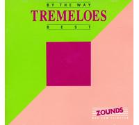 Tremeloes - By The Way - Best (Label: Zounds)