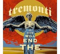 Tremonti - Tremonti - The End Will Show Us How