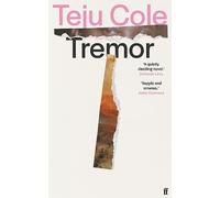 Tremor: Teju Cole