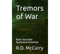 Tremors of War: Book Two of the Sporestone Chronicles